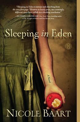 Sleeping in Eden - Nicole Baart