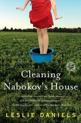 Cleaning Nabokov's House - Leslie Daniels