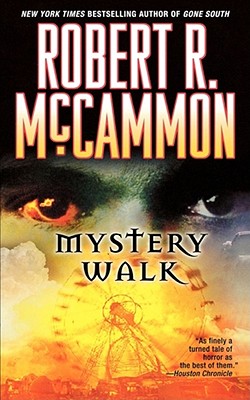 Mystery Walk - Robert Mccammon