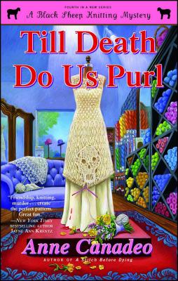 Till Death Do Us Purl - Anne Canadeo