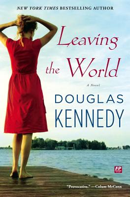 Leaving the World - Douglas Kennedy