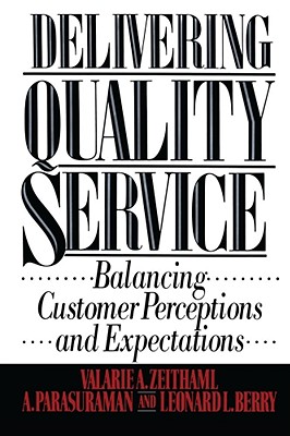Delivering Quality Service - Valarie A. Zeithaml