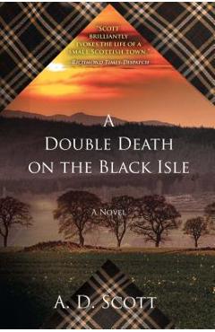 Coperta cărții 'Double Death on the Black Isle - A. D. Scott'