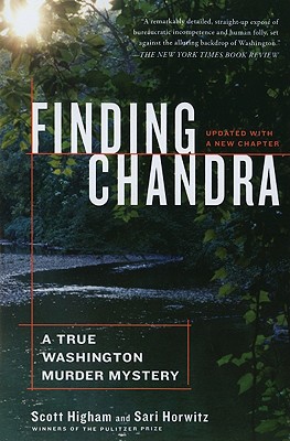 Finding Chandra: A True Washington Murder Mystery - Scott Higham