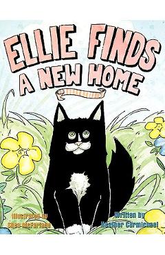 Coperta cărții 'Ellie Finds a New Home - Heather Carmichael'