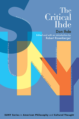 SUNY series in American Philosophy and Cultural Thought - Don Ihde