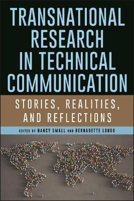 Transnational Research in Technical Communication: Stories, Realities, and Reflections - Nancy Small
