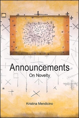 Announcements: On Novelty - Kristina Mendicino