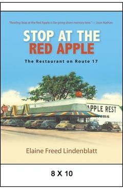 Coperta cărții 'Stop at the Red Apple: The Restaurant on Route 17 - Elaine Freed Lindenblatt'