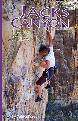 Jacks Canyon Sport Climbing - Deidre Burton