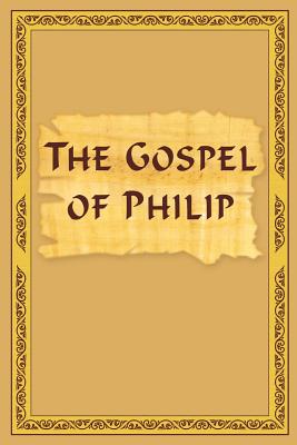 The Gospel Of Philip - Vladimir Antonov Ed