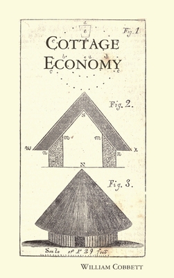 Cottage Economy - William Cobbett