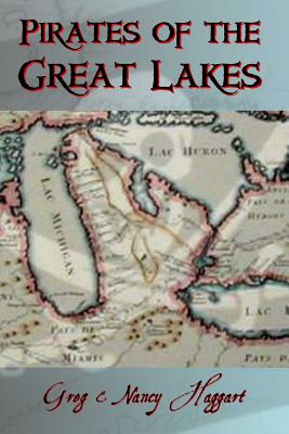 Pirates of the Great Lakes - Greg Haggart