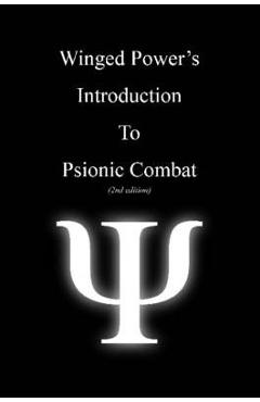 Coperta cărții 'WingedPower's Introduction to Psionic Combat (2nd Edition) - Wingedpower'