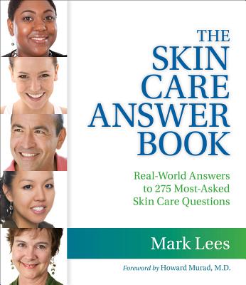 The Skin Care Answer Book - Mark Lees