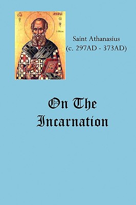 On The Incarnation - Saint Athanasius