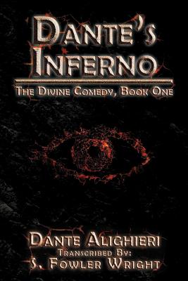 Dante's Inferno: The Divine Comedy, Book One - S. Fowler Wright