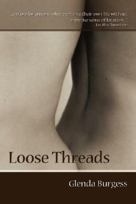 Loose Threads - Glenda Burgess