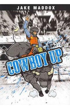 Poza produsului Cowboy Up - Jake Maddox