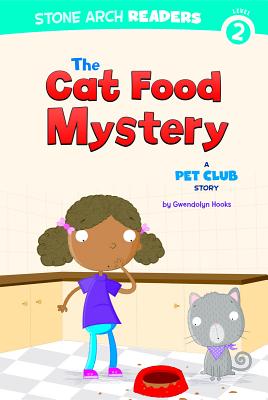 Coperta cărții 'The Cat Food Mystery: A Pet Club Story - Gwendolyn Hooks'