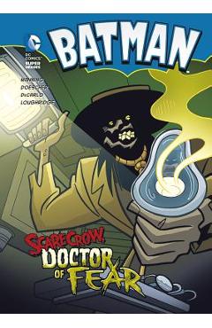 Coperta cărții 'Batman: Scarecrow, Doctor of Fear - Matthew K. Manning'