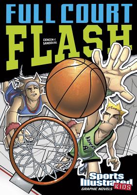 Full Court Flash - Scott Ciencin