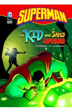 Coperta cărții 'The Kid Who Saved Superman - Paul Kupperberg'