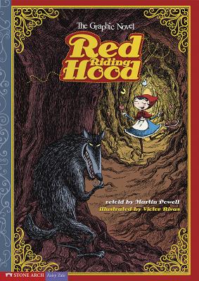 Red Riding Hood: The Graphic Novel - Martin Powell