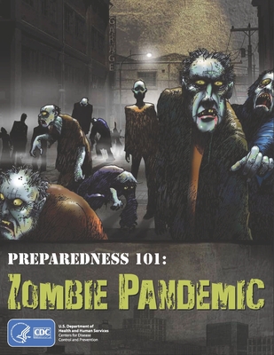 Preparedness 101: Zombie Pandemic - Maggie Silver