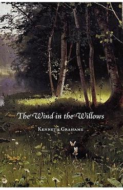 Poza produsului The Wind in the Willows - Kenneth Grahame