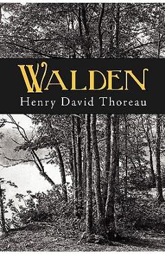 Coperta cărții 'Walden - Henry David Thoreau'