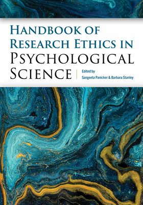Handbook of Research Ethics in Psychological Science - Sangeeta Panicker