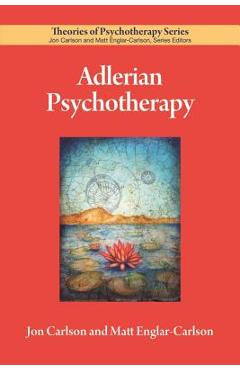 Coperta cărții 'Adlerian Psychotherapy - Jon Carlson'