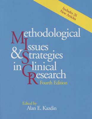 Methodological Issues and Strategies in Clinical Research - Alan E. Kazdin