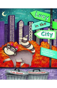Poza produsului Lucy in the City: A Story about Developing Spatial Thinking Skills - Julie Dillemuth