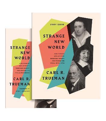 Strange New World (Book and Study Guide) - Carl R. Trueman