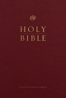 ESV Pew and Worship Bible, Large Print (Burgundy) - 