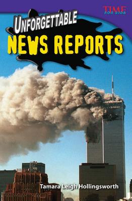 Unforgettable News Reports - Tamara Hollingsworth