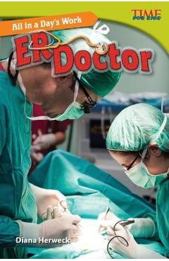 Coperta cărții 'All in a Day's Work: ER Doctor: Er Doctor (Challenging) - Diana Herweck'