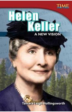 Poza produsului Helen Keller: A New Vision: A New Vision (Advanced Plus) - Tamara Hollingsworth