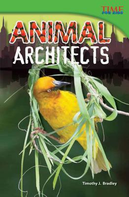 Animal Architects - Timothy J. Bradley