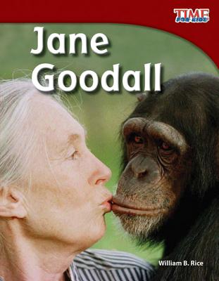 Jane Goodall - William B. Rice