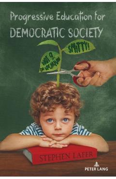 Coperta cărții 'Progressive Education for Democratic Society: Smitty! Not g, Dr. Spearman - Stephen Lafer'