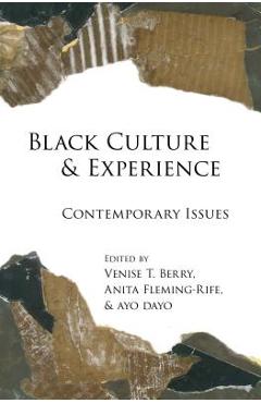 Poza produsului Black Culture and Experience: Contemporary Issues - Rochelle Brock