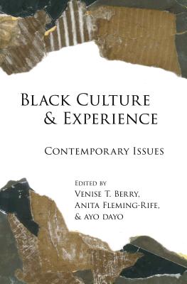 Black Culture and Experience: Contemporary Issues - Rochelle Brock