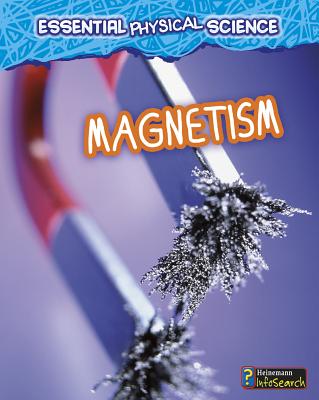 Magnetism - Louise Spilsbury