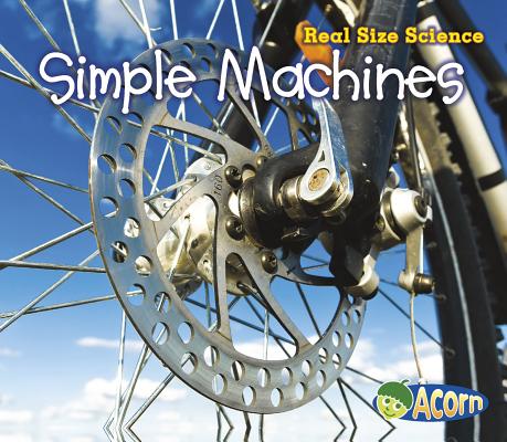 Simple Machines - Rebecca Rissman