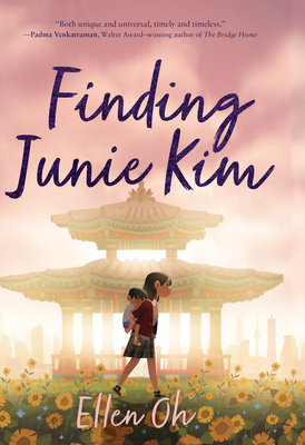 Coperta cărții 'Finding Junie Kim - Ellen Oh'