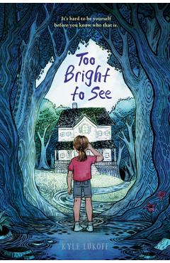 Coperta cărții 'Too Bright to See - Kyle Lukoff'