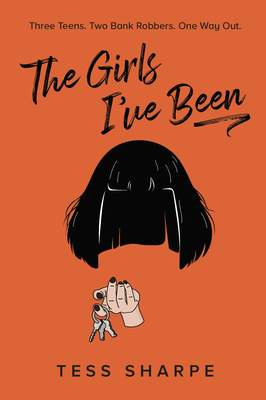 The Girls I've Been - Tess Sharpe